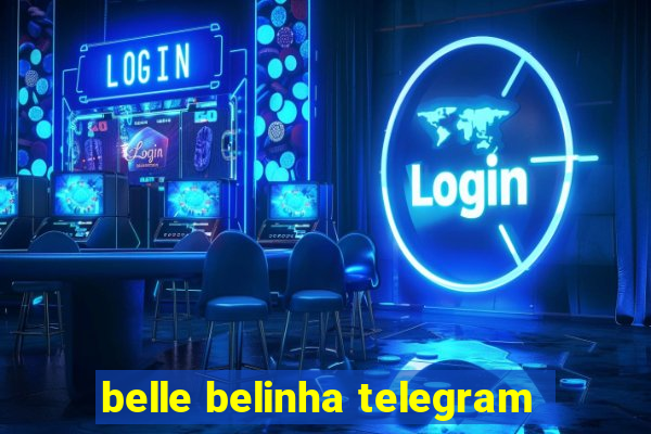 belle belinha telegram